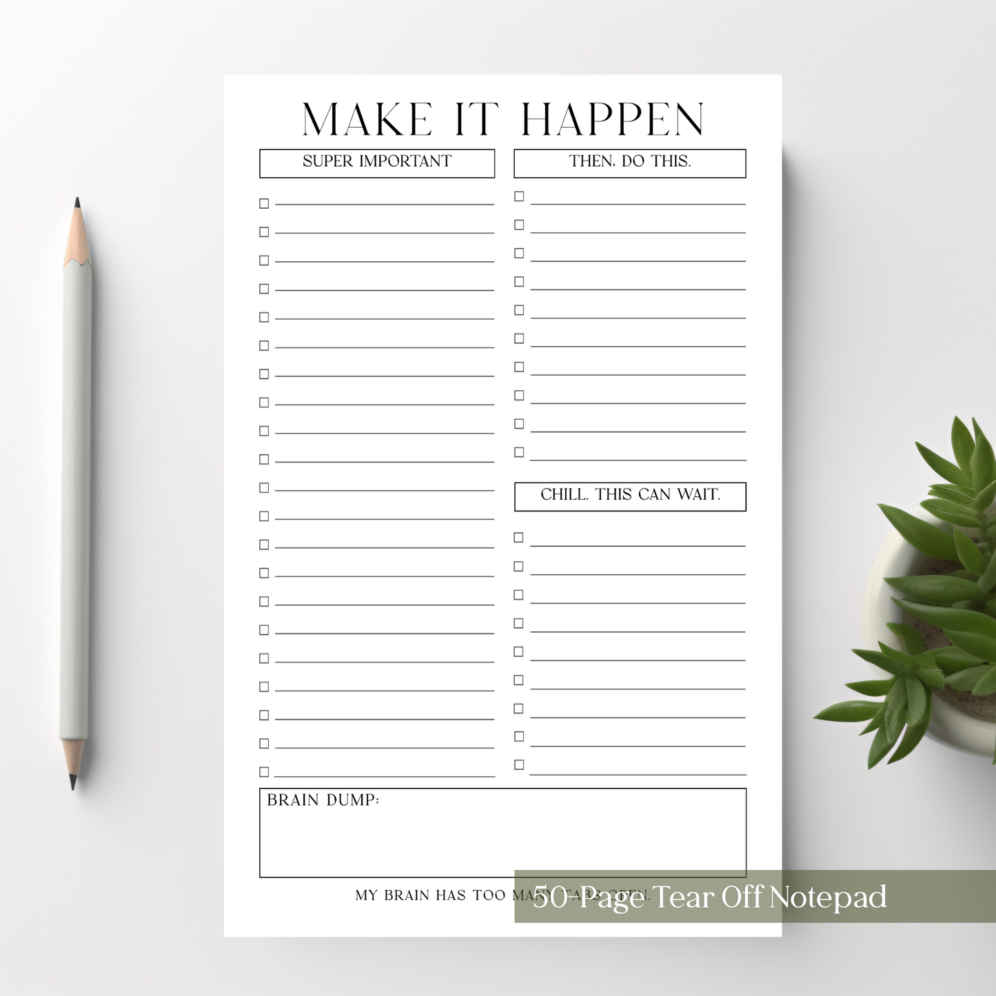 Make It Happen! Productivity Notepad