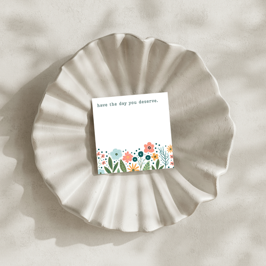 Have the Day You Deserve Retro Floral: 50 Sheet Post-It Note Notepad