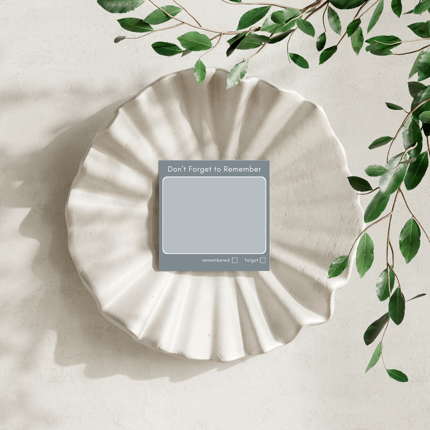 Don't Forget to Remember: 50 Sheet Post-It Note Notepad