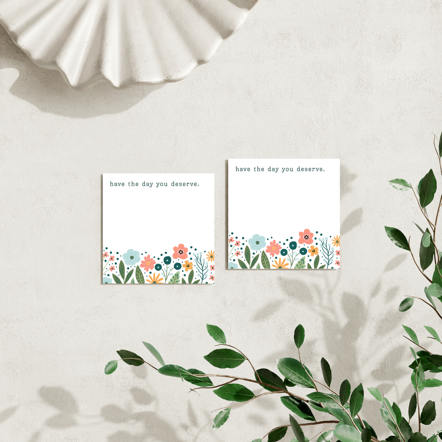 Have the Day You Deserve Retro Floral: 50 Sheet Post-It Note Notepad